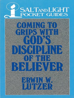 cover image of Coming to Grips with God's Discipline of the Believer